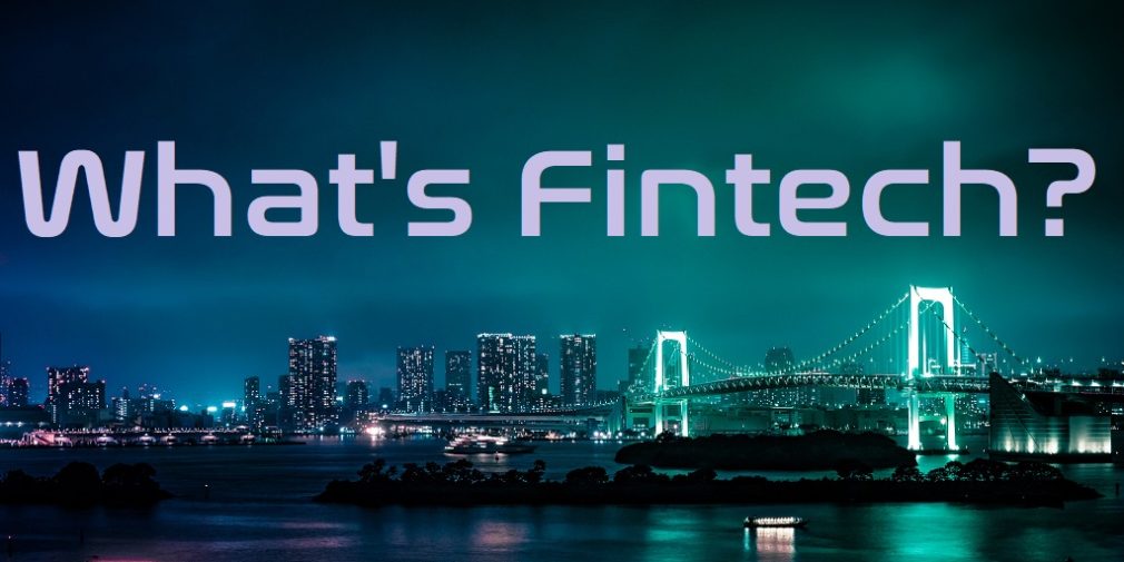 【フィンテック入門編】日本の金融に影響を与える技術とは？